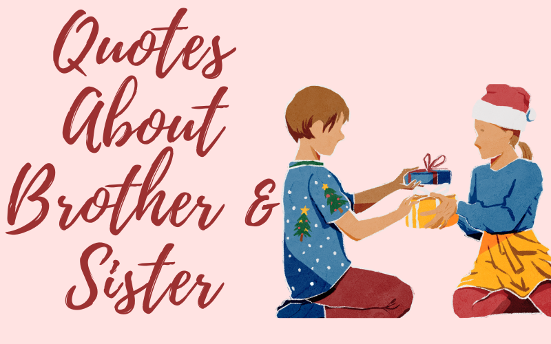 quotes about brother and sister